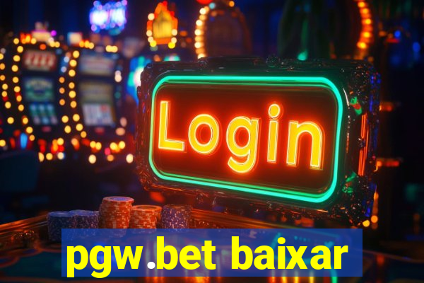 pgw.bet baixar